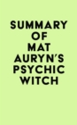 Summary of Mat Auryn's Psychic Witch - eBook