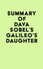 Summary of Dava Sobel's Galileo's Daughter - eBook