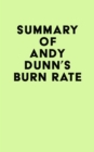 Summary of Andy Dunn's Burn Rate - eBook