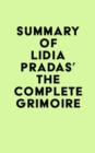 Summary of Lidia Pradas's The Complete Grimoire - eBook