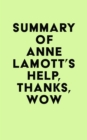 Summary of Anne Lamott's Help, Thanks, Wow - eBook
