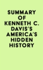 Summary of Kenneth C. Davis's America's Hidden History - eBook