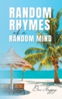 Random Rhymes of a Random Mind - eBook