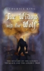 The Widow and the Wolf : The mystery of the golden necklace and the golden tree - eBook