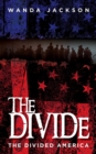 The Divide : The divided America - eBook