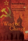 Wind of Change : An American Journey in Post-Soviet Russia - eBook