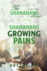Shanahans Growing Pains : Book Two in The Shanahans Series - eBook