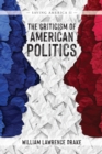 The Criticism of American Politics : Saving America II - eBook