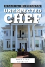 Unexpected Chef : Southern Edition - eBook