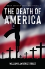 The Death of America : When America Stops Breathing - eBook