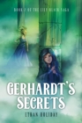 Gerhardt's Secrets : Book 2 of the Lily Black Saga - eBook