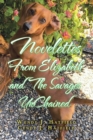 Novelettes from Elizabeth and the Savages Unchained - eBook