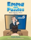 Emma and Puddles : Mama Tell Us a Story Book 3 - eBook