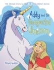 Addy and the Unexpected Unicorn - eBook