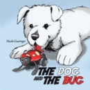 The Dog and The Bug - eBook