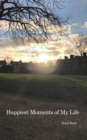 Happiest Moments of My Life - eBook