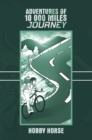 Adventures of 10 000 Miles Journey - eBook