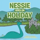 Nessie Goes on Holiday - eBook