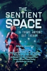 The Sentient Space - Log Entry 1 : Is There Anyone Out There? - eBook