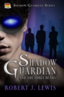 Shadow Guardian and the Three Bears - eBook