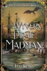 The Wyvern, the Pirate, and the Madman - eBook