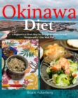 Okinawa Diet : A Beginner's 3-Week Step-by-Step Guide With Curated Recipes and a 7-Day Meal Plan - eBook