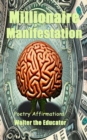 Millionaire Manifestation : Poetry Affirmations - eBook