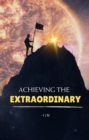 Achieving the Extraordinary - eBook