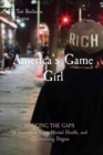 America's Game Girl : BRIDGING THE GAPS  A Journey of Love, Mental Health, and Overcoming Stigma - eBook
