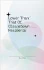 Lower Than That Of Cleanstown Residents - eBook