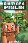 Diary of a Piglin Book 14 : Deceived - eBook