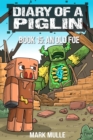 Diary of a Piglin Book 15 : An Old Foe - eBook