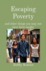 Escaping Poverty : and other things you may not have been taught - eBook