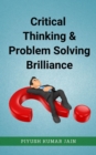 Critical Thinking & Problem Solving Brilliance - eBook