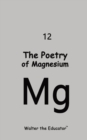 The Poetry of Magnesium - eBook