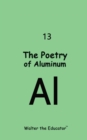 The Poetry of Aluminum - eBook