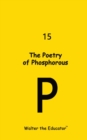 The Poetry of Phosphorous - eBook