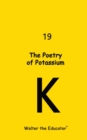 The Poetry of Potassium - eBook