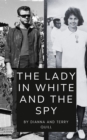 The Lady in White and The Spy - eBook