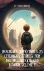 Imaginary Adventures : Journey into a World of Creativity, Friendship, and Learning with Colorful Illustrated Tales - eBook