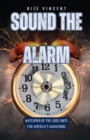 Sound the Alarm : Watchmen of the Lord Unite for America's Awakening - eBook