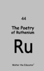 The Poetry of Ruthenium - eBook