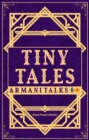 Tiny Tales: Royal Purple Version [A Collection of Short-Short Stories on Soft Skills] (Tiny Tales : A Collection of Short-Short Stories on Soft Skills) - eBook
