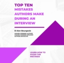 Top Ten Mistakes Authors Make During an Interview - eBook