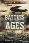 Battles of the Ages : World War I 1914 - eBook