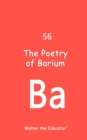 The Poetry of Barium - eBook
