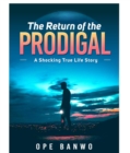 THE RETURN OF THE PRODIGAL - eBook