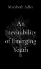 An Inevitability of Emerging Youth - eBook