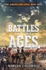Battles of the Ages The American Civil War 1862 - eBook