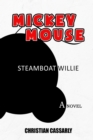 Mickey Mouse Steamboat Willie : The Novel - eBook
